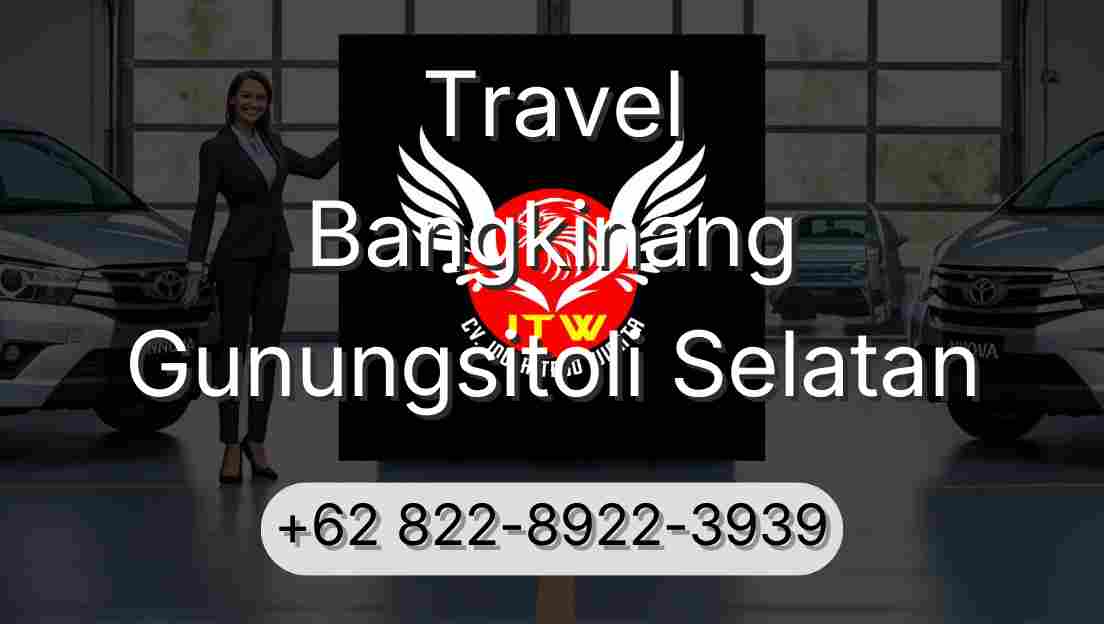 Travel Bangkinang Gunungsitoli Selatan