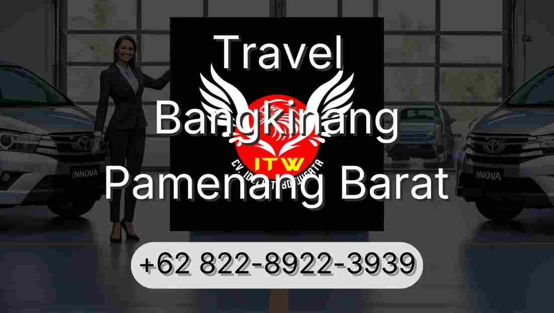 Travel Bangkinang Pamenang Barat