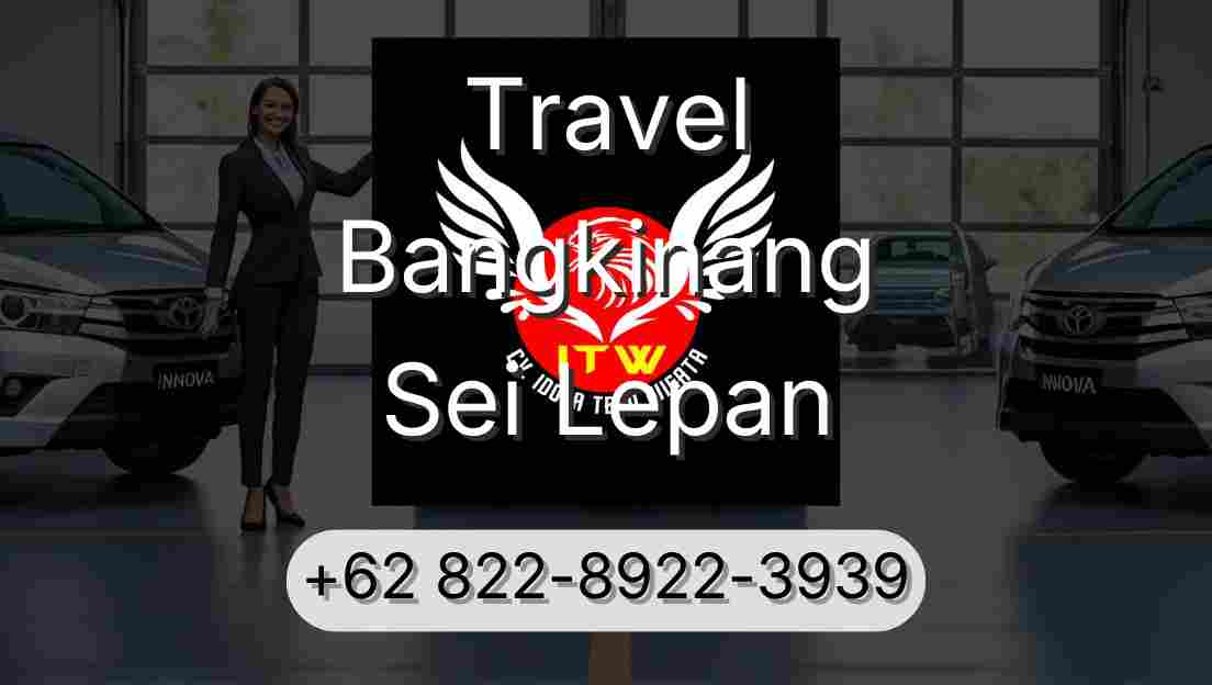 Travel Bangkinang Sei Lepan