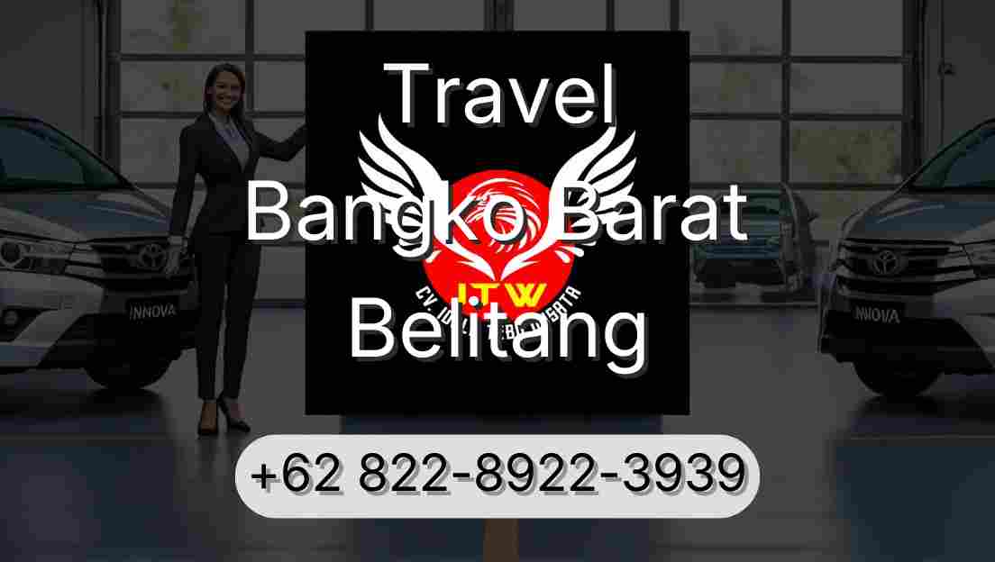Travel Bangko Barat Belitang