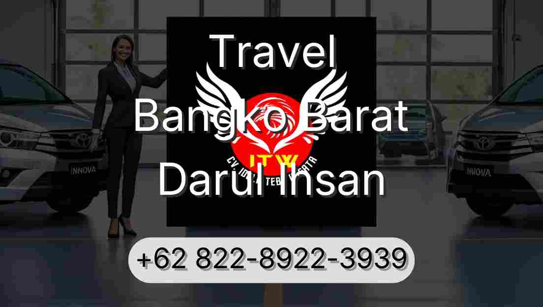 Travel Bangko Barat Darul Ihsan