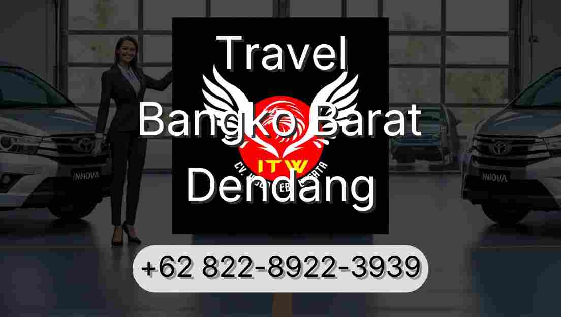 Travel Bangko Barat Dendang