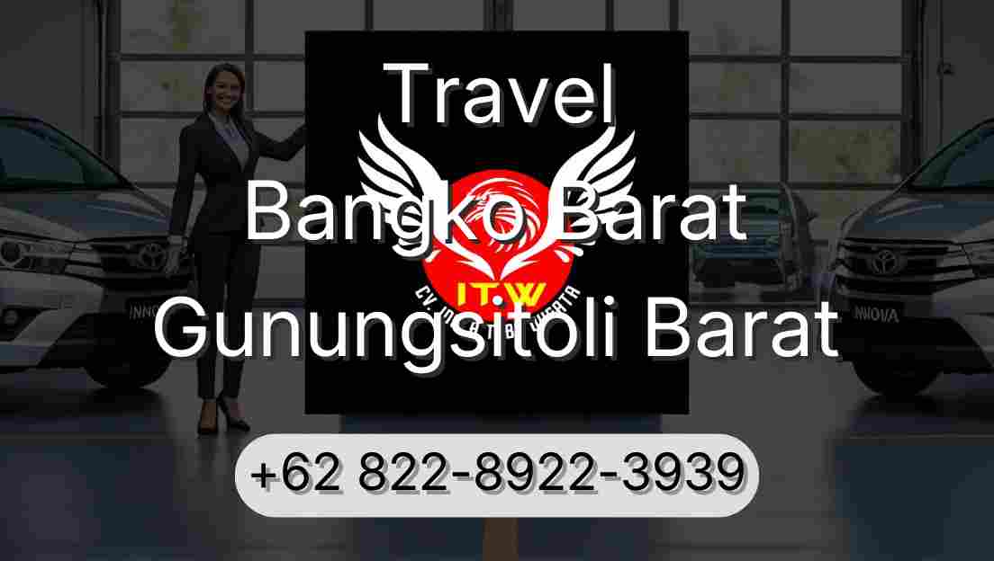 Travel Bangko Barat Gunungsitoli Barat