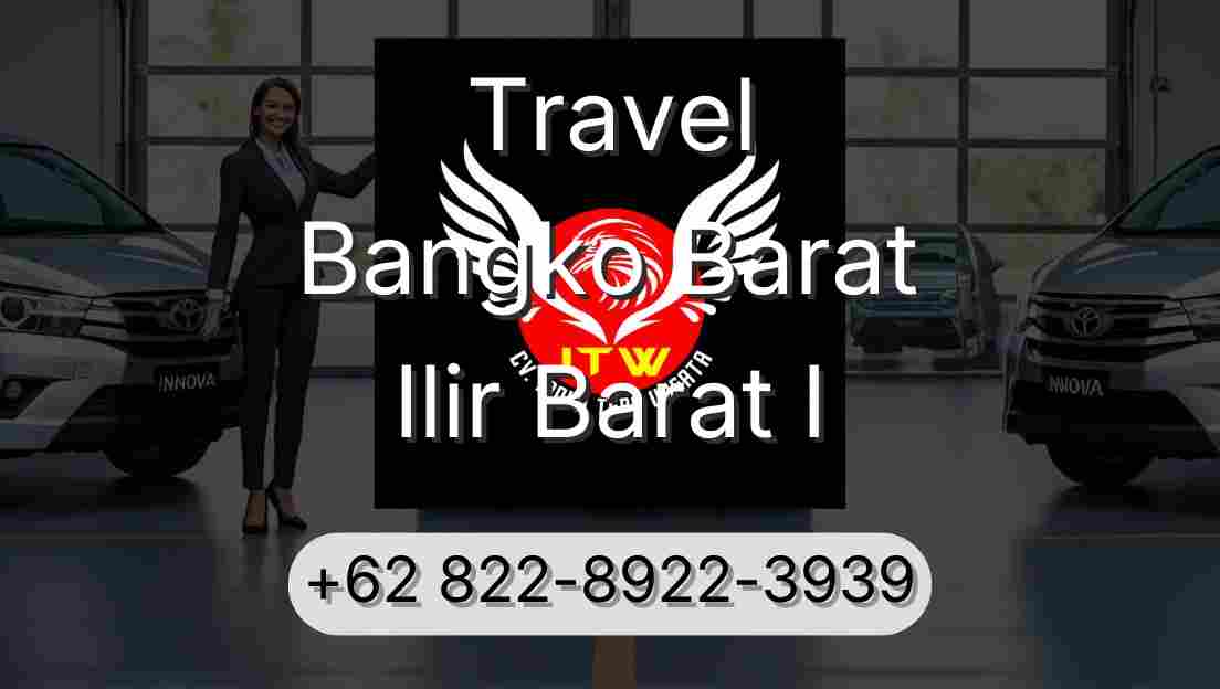 Travel Bangko Barat Ilir Barat I