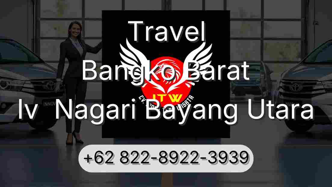 Travel Bangko Barat Iv  Nagari Bayang Utara