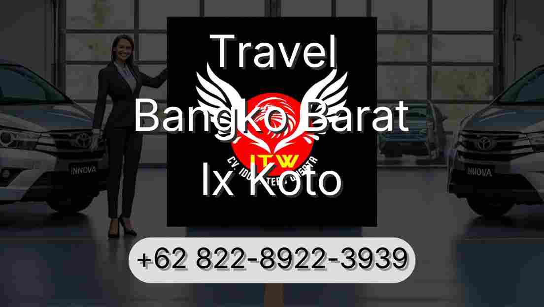 Travel Bangko Barat Ix Koto