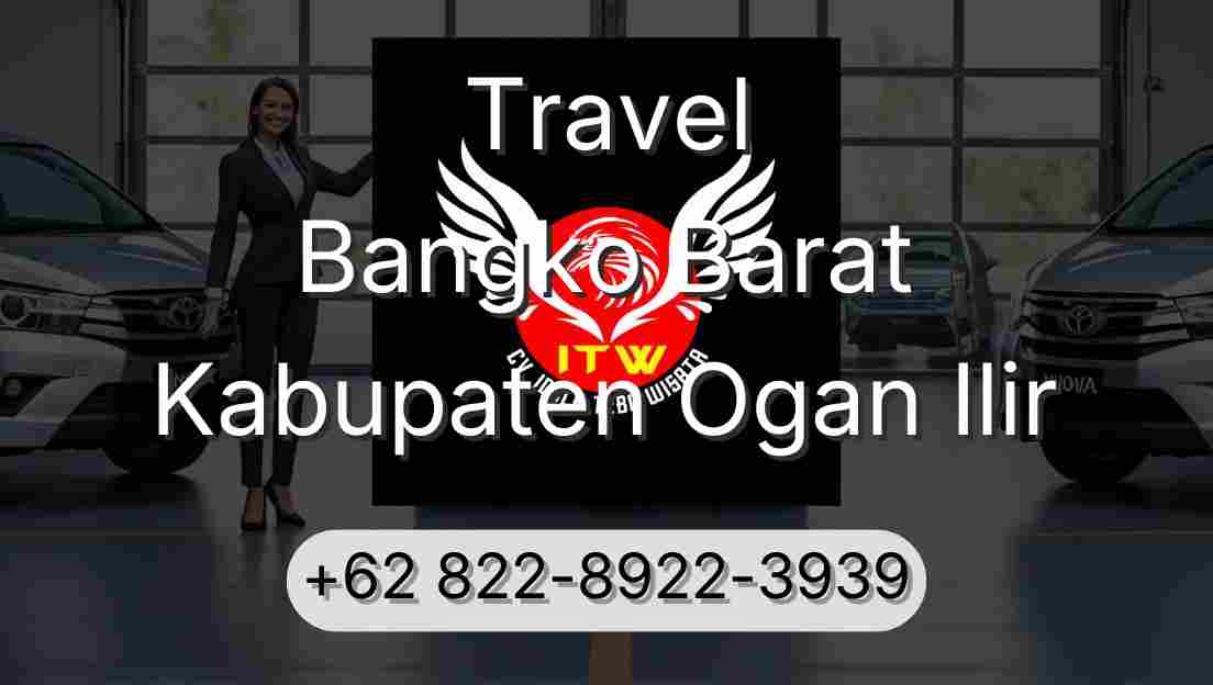 Travel Bangko Barat Kabupaten Ogan Ilir