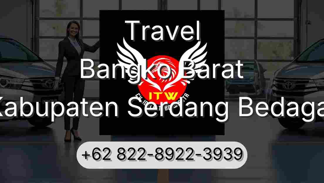 Travel Bangko Barat Kabupaten Serdang Bedagai