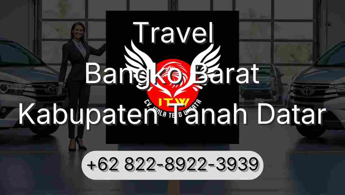 Travel Bangko Barat Kabupaten Tanah Datar