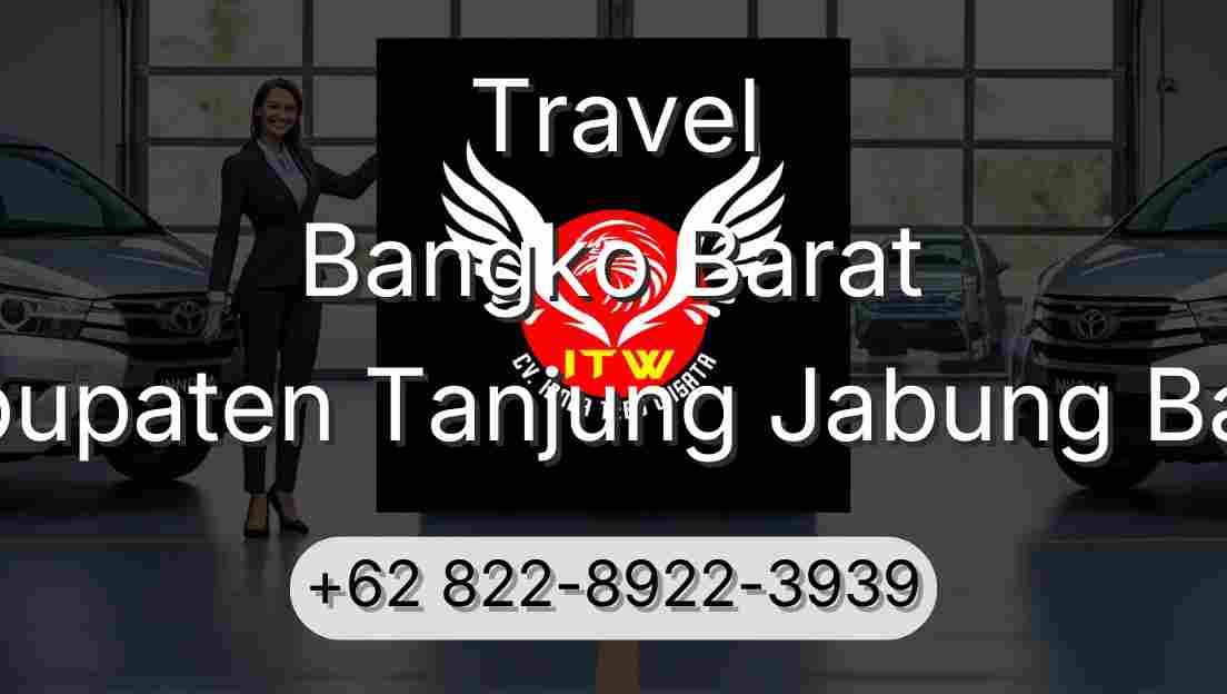 Travel Bangko Barat Kabupaten Tanjung Jabung Barat