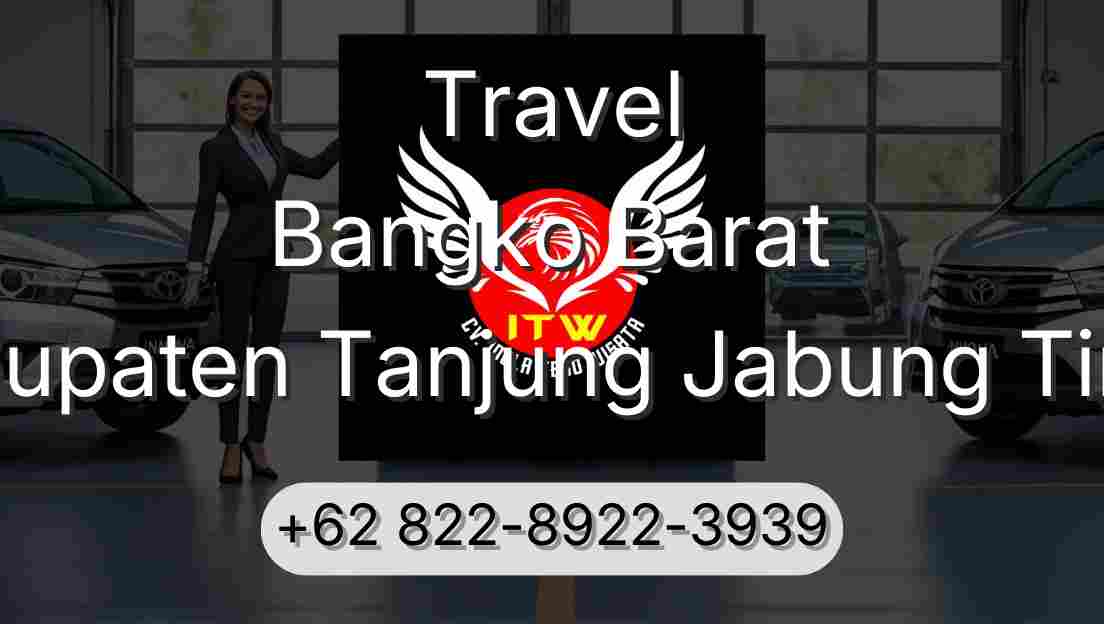 Travel Bangko Barat Kabupaten Tanjung Jabung Timur
