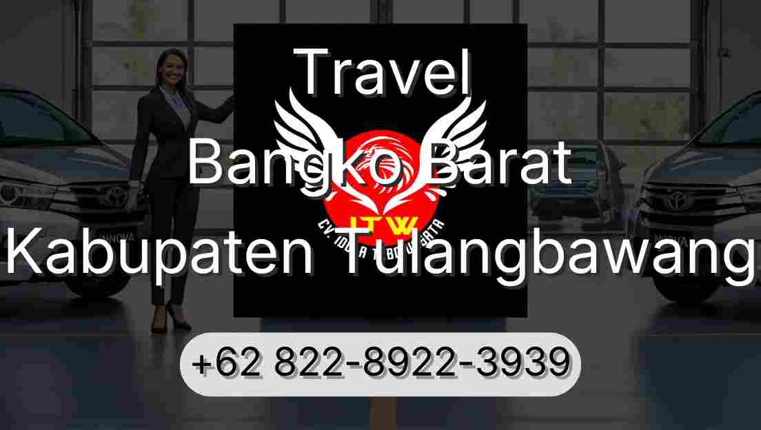 Travel Bangko Barat Kabupaten Tulangbawang