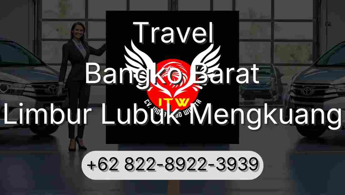 Travel Bangko Barat Limbur Lubuk Mengkuang