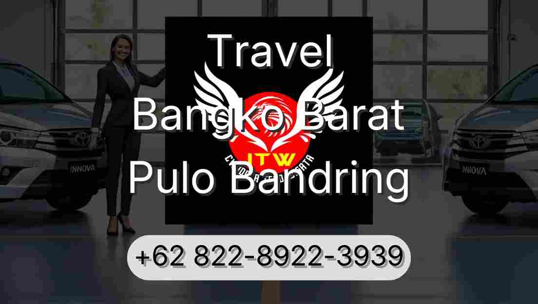 Travel Bangko Barat Pulo Bandring