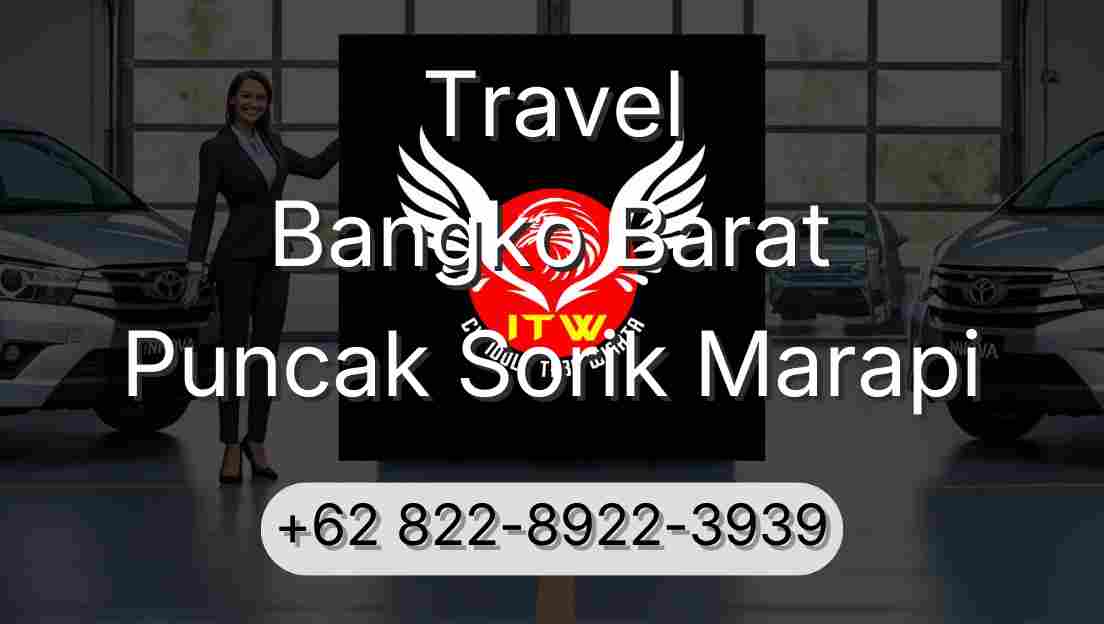 Travel Bangko Barat Puncak Sorik Marapi