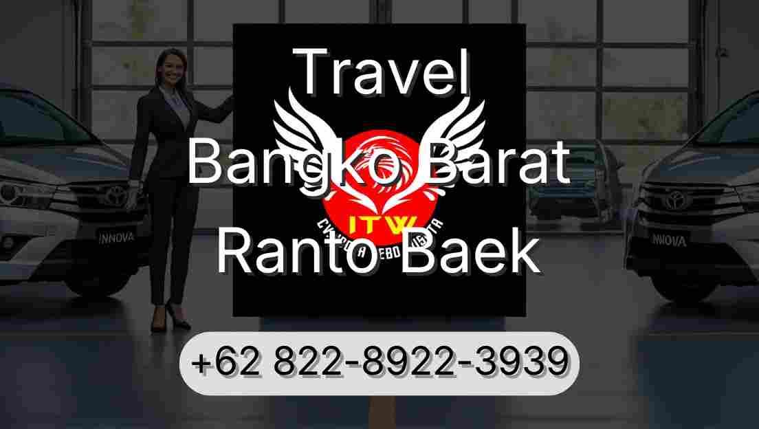 Travel Bangko Barat Ranto Baek