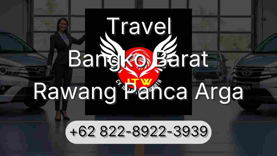 Travel Bangko Barat Rawang Panca Arga