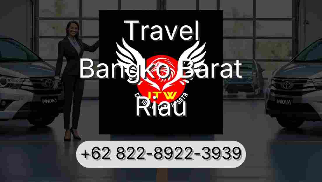 Travel Bangko Barat Riau