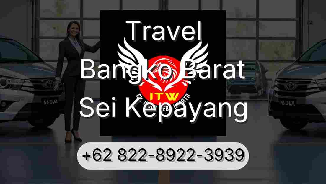 Travel Bangko Barat Sei Kepayang