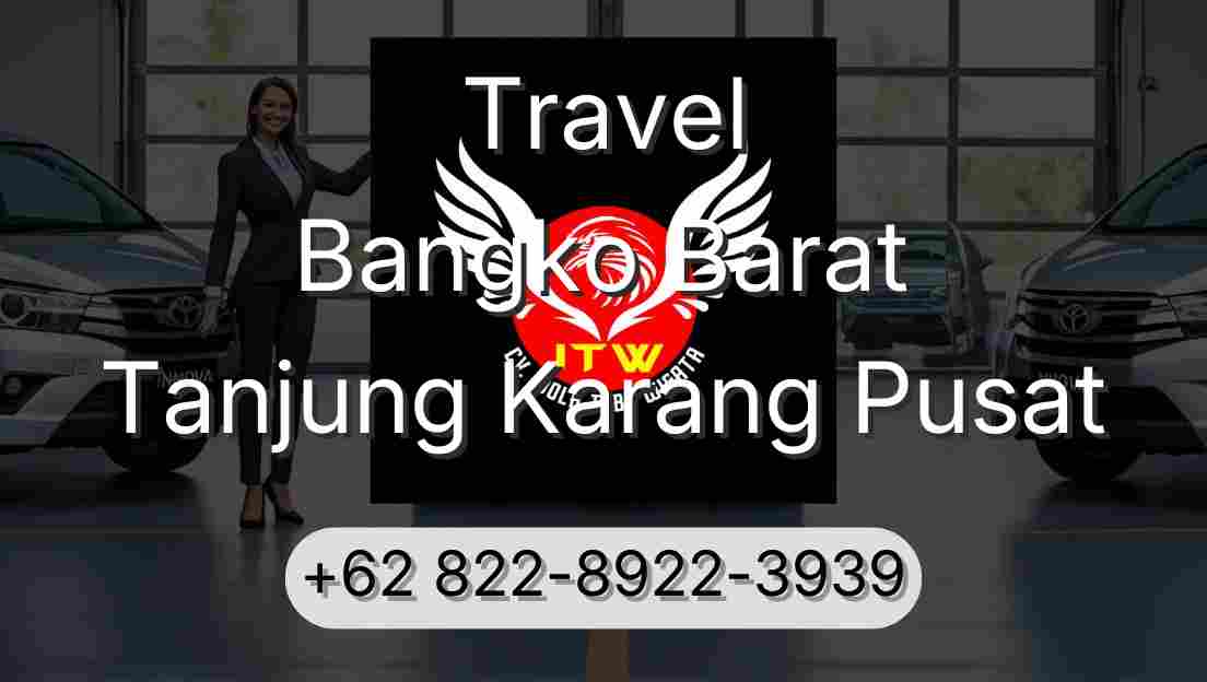 Travel Bangko Barat Tanjung Karang Pusat