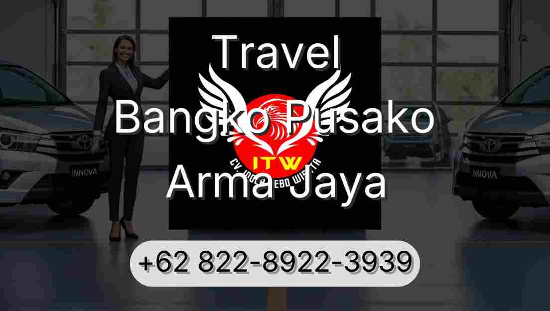 Travel Bangko Pusako Arma Jaya