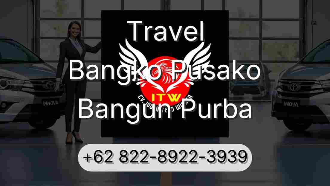 Travel Bangko Pusako Bangun Purba