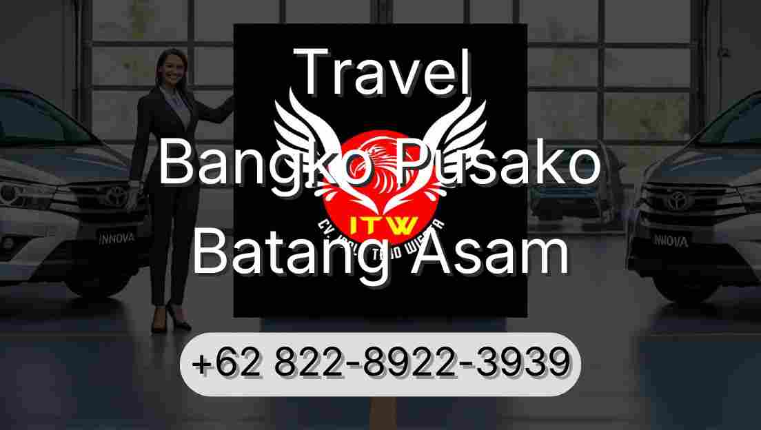Travel Bangko Pusako Batang Asam