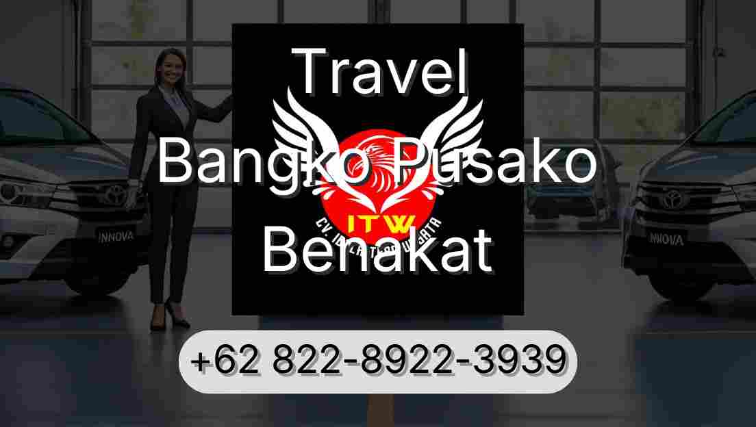 Travel Bangko Pusako Benakat