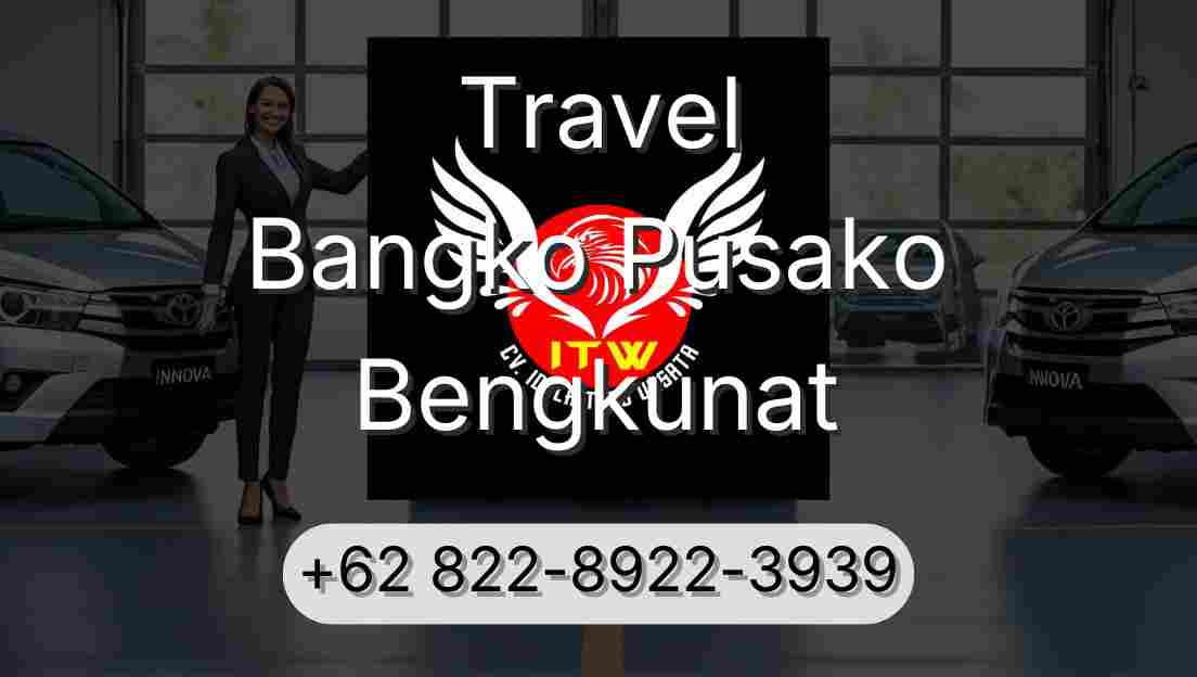 Travel Bangko Pusako Bengkunat