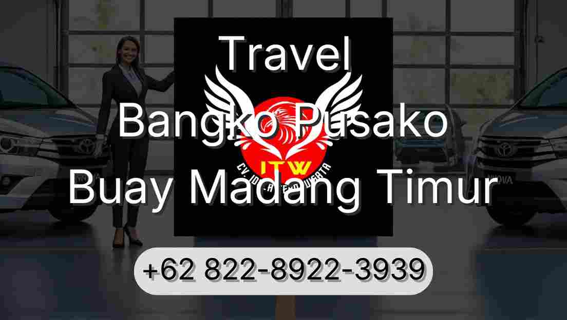 Travel Bangko Pusako Buay Madang Timur