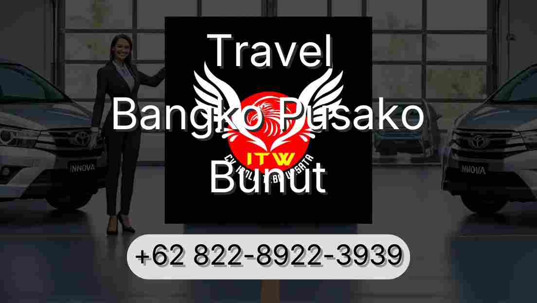 Travel Bangko Pusako Bunut