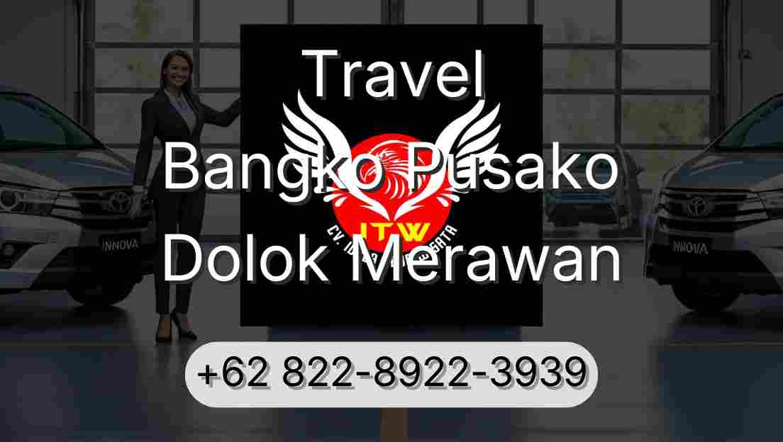 Travel Bangko Pusako Dolok Merawan