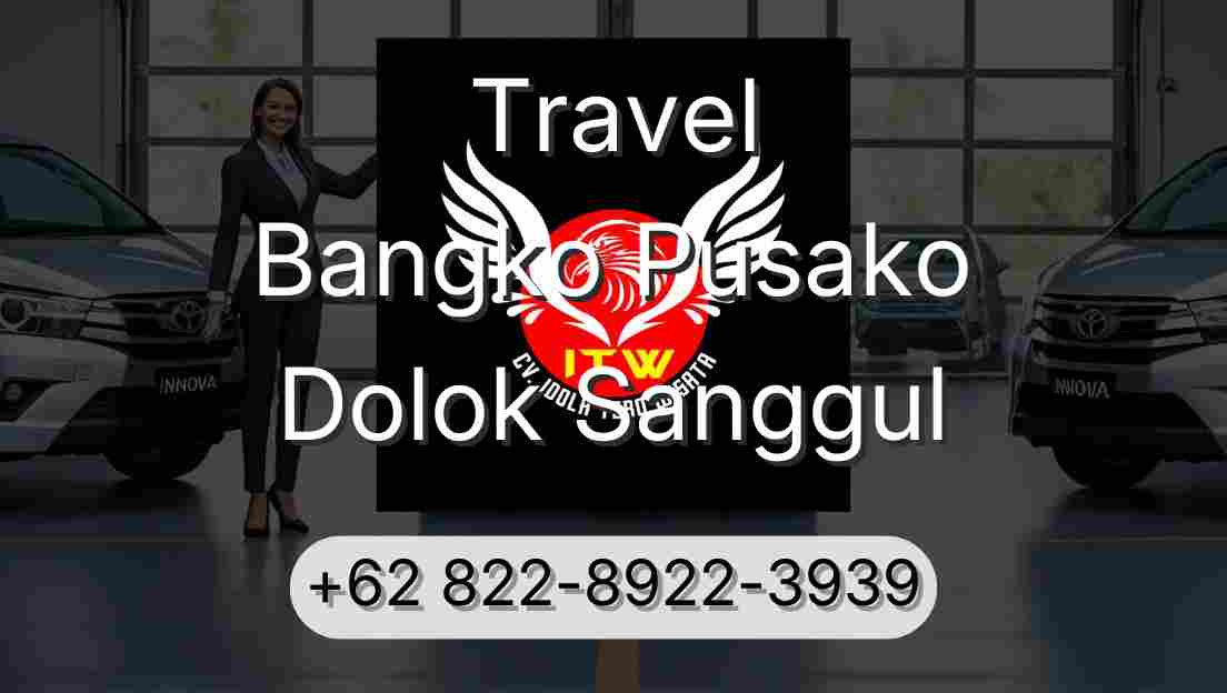 Travel Bangko Pusako Dolok Sanggul