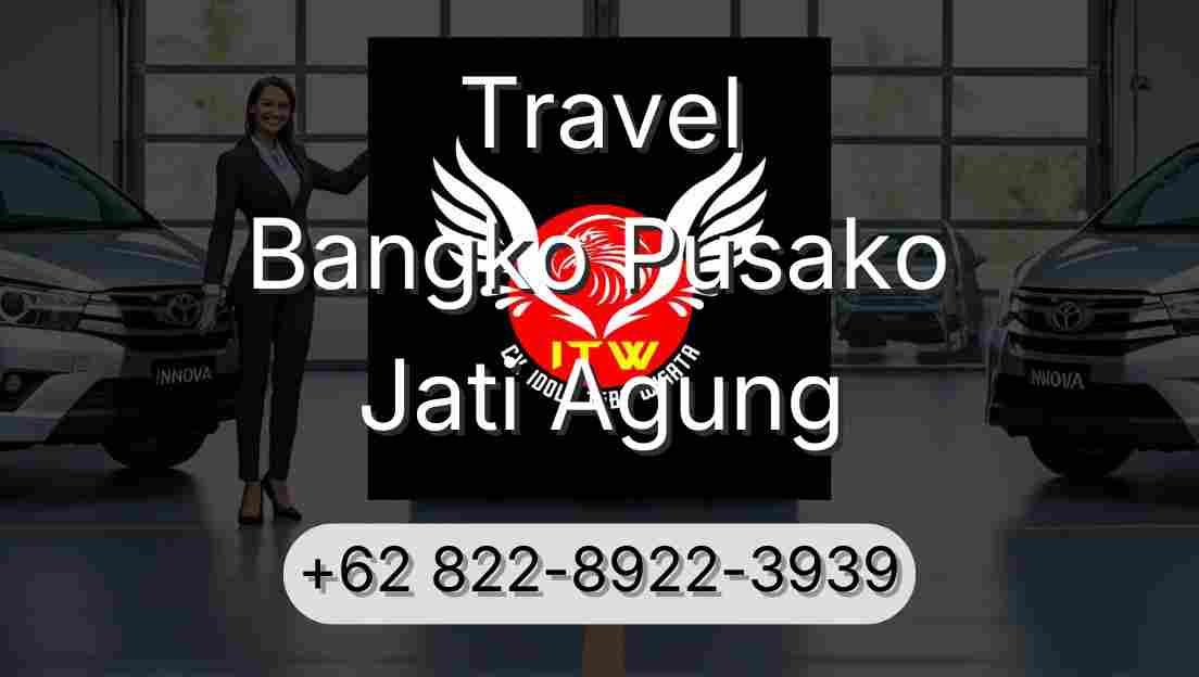 Travel Bangko Pusako Jati Agung