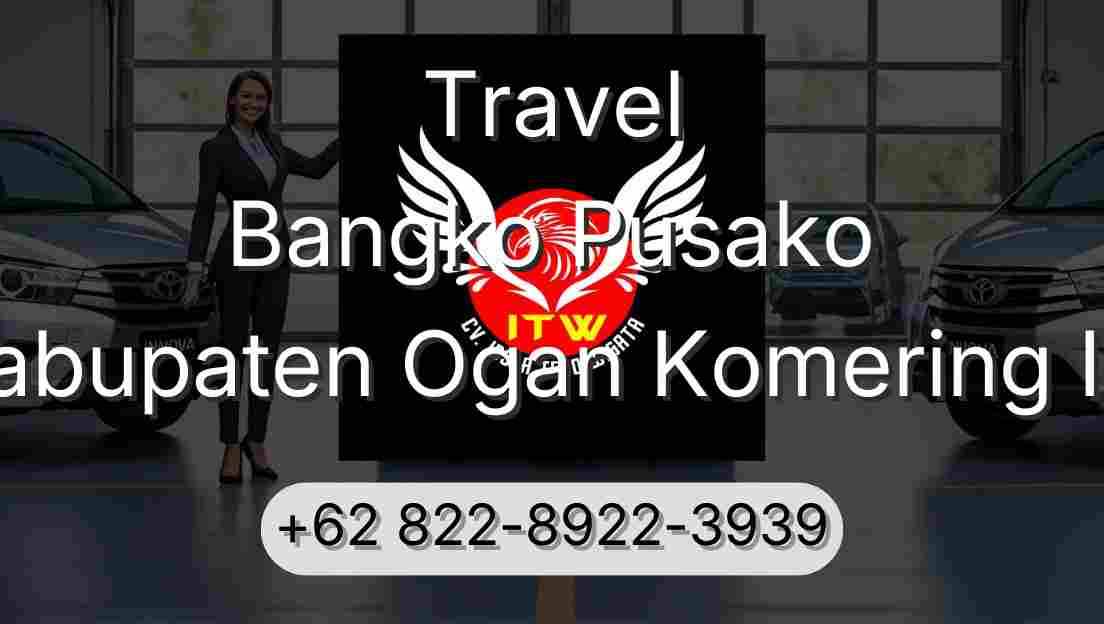 Travel Bangko Pusako Kabupaten Ogan Komering Ilir