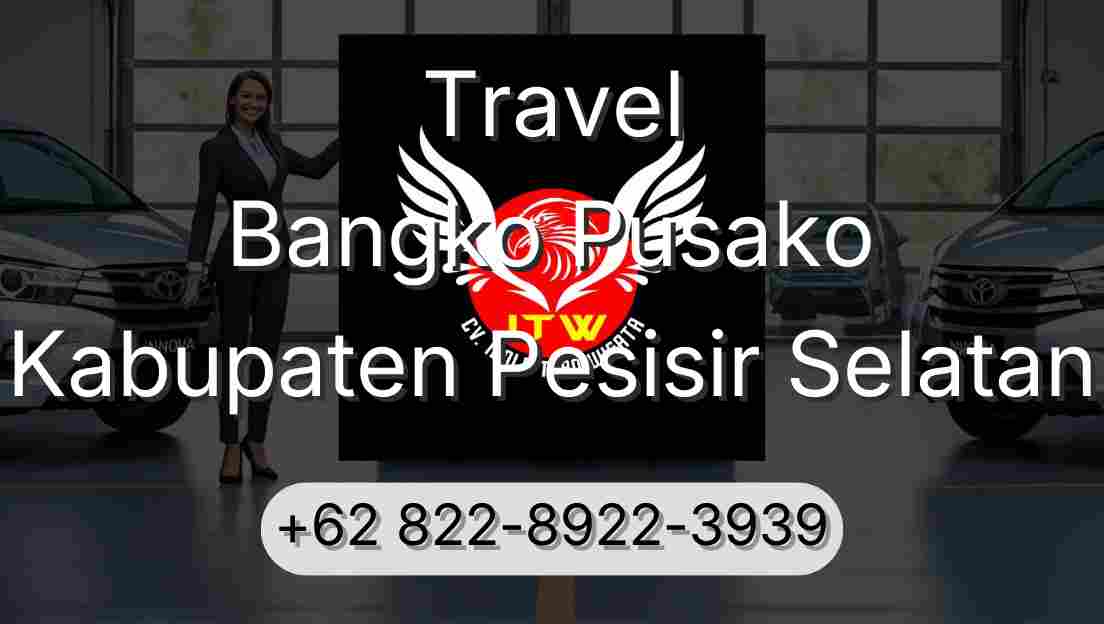 Travel Bangko Pusako Kabupaten Pesisir Selatan