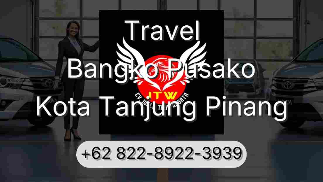 Travel Bangko Pusako Kota Tanjung Pinang