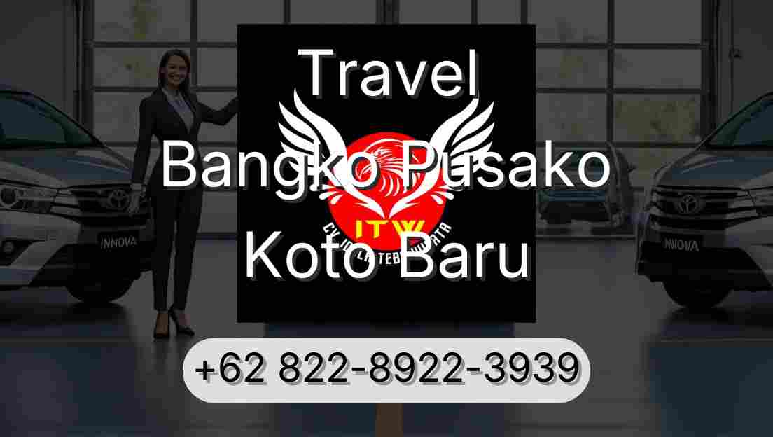 Travel Bangko Pusako Koto Baru