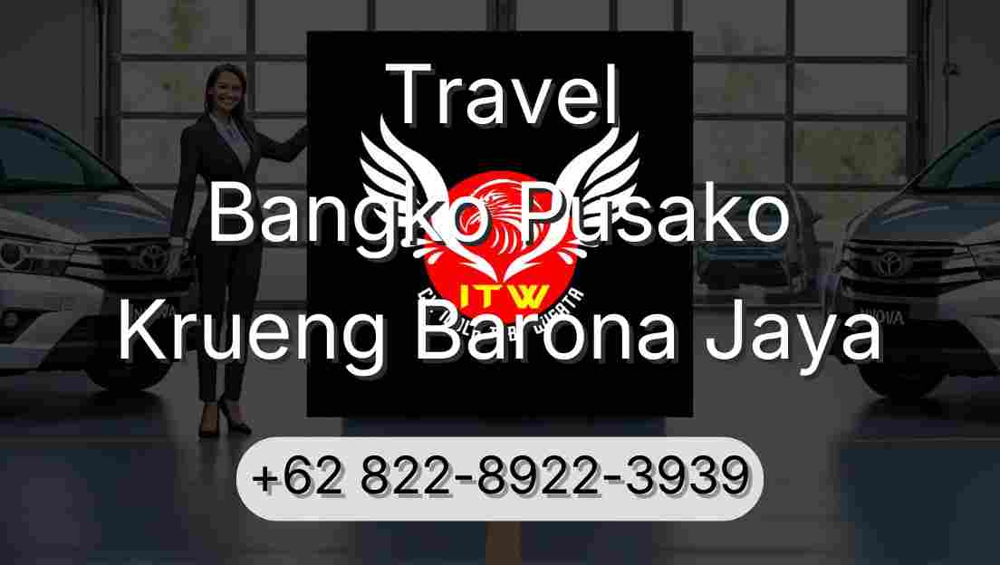 Travel Bangko Pusako Krueng Barona Jaya