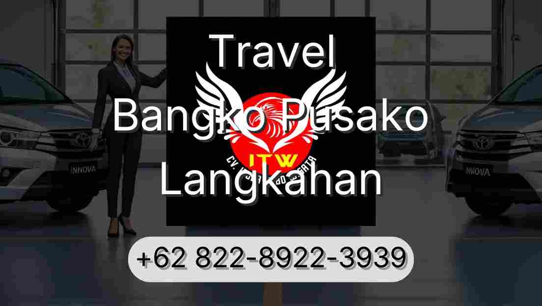 Travel Bangko Pusako Langkahan