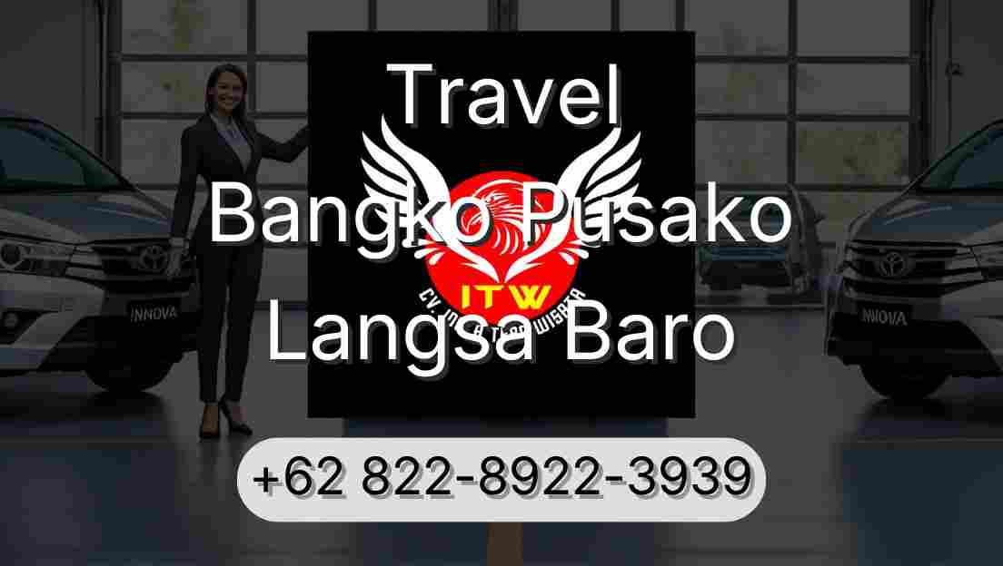 Travel Bangko Pusako Langsa Baro