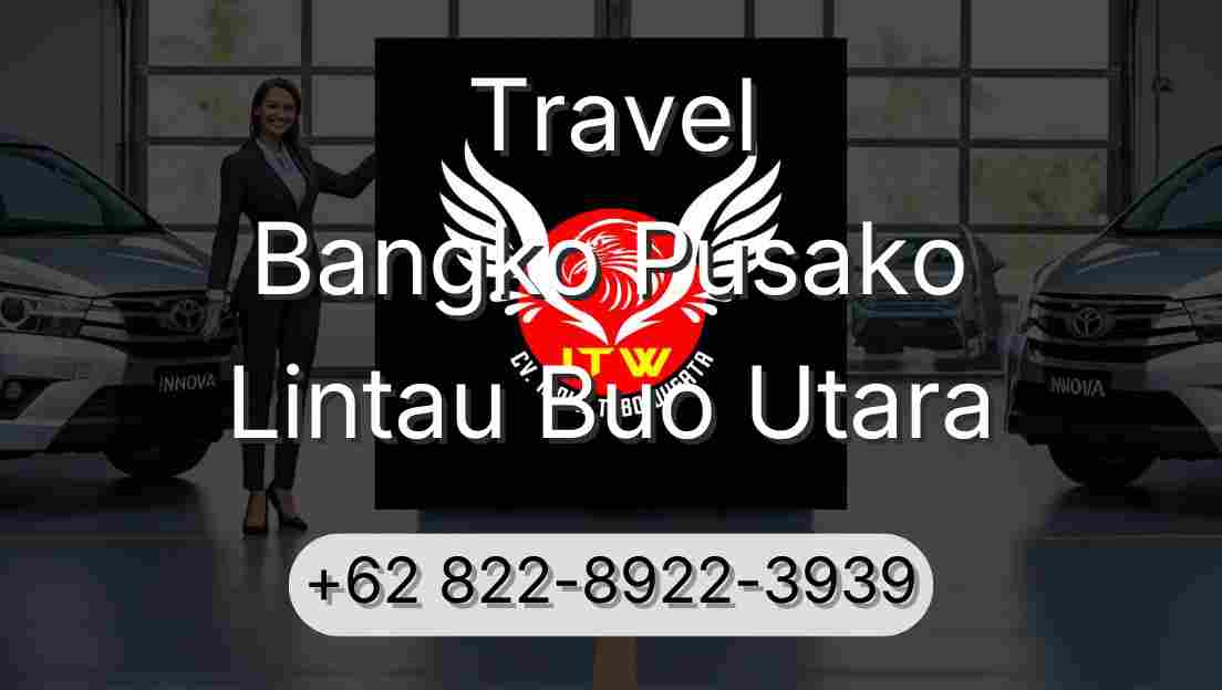 Travel Bangko Pusako Lintau Buo Utara