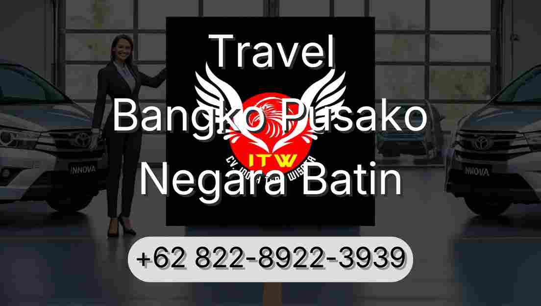 Travel Bangko Pusako Negara Batin