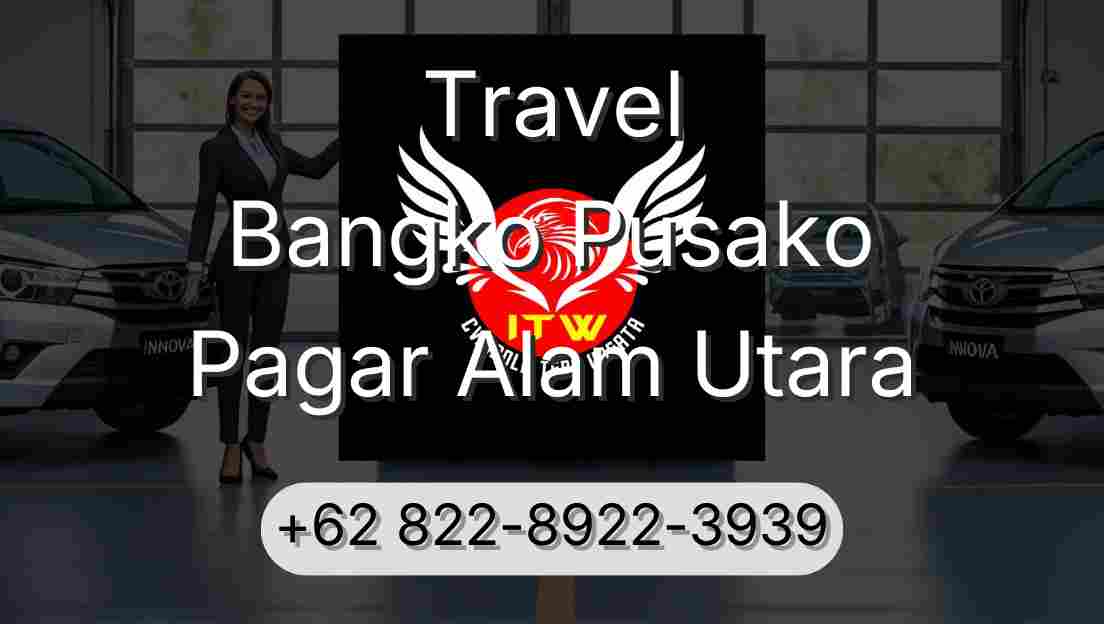 Travel Bangko Pusako Pagar Alam Utara
