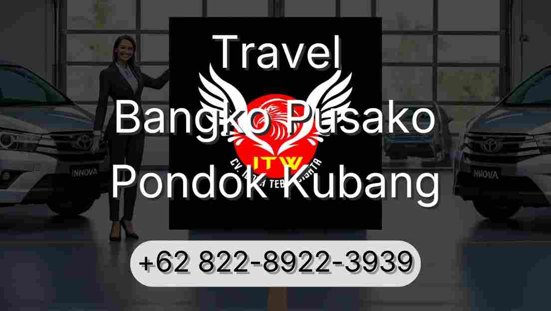 Travel Bangko Pusako Pondok Kubang
