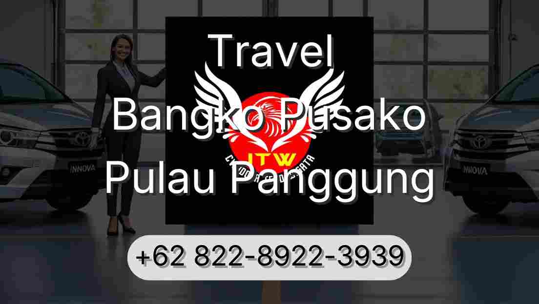 Travel Bangko Pusako Pulau Panggung