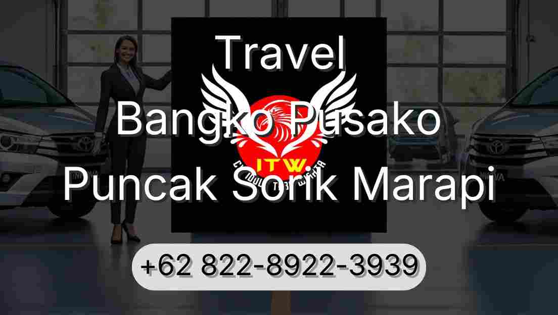 Travel Bangko Pusako Puncak Sorik Marapi