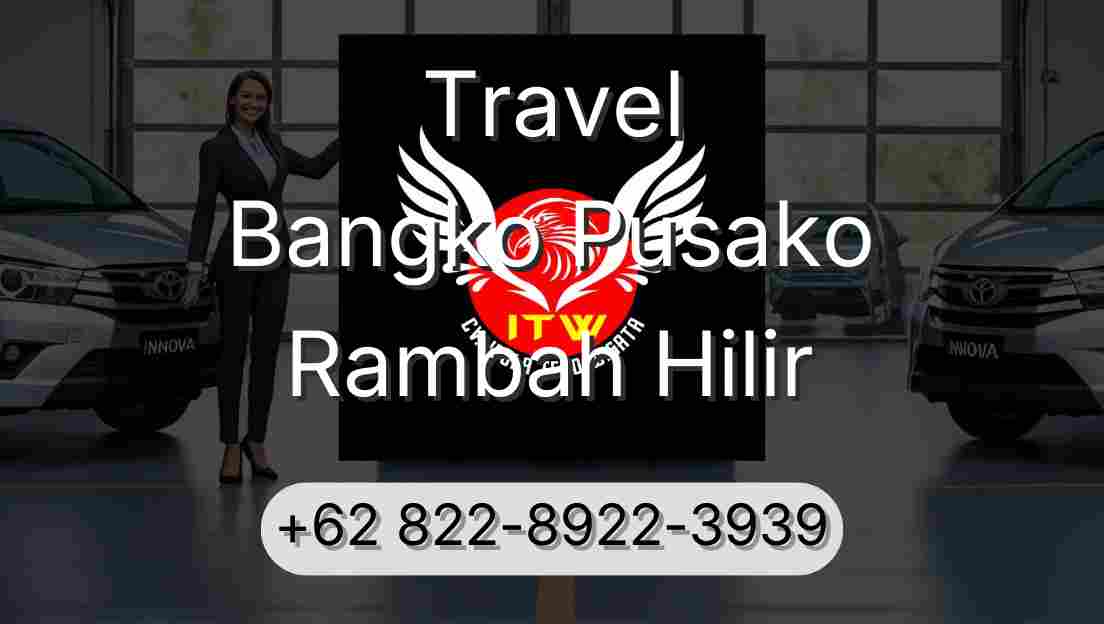 Travel Bangko Pusako Rambah Hilir