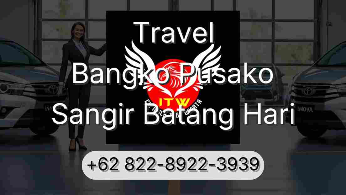 Travel Bangko Pusako Sangir Batang Hari