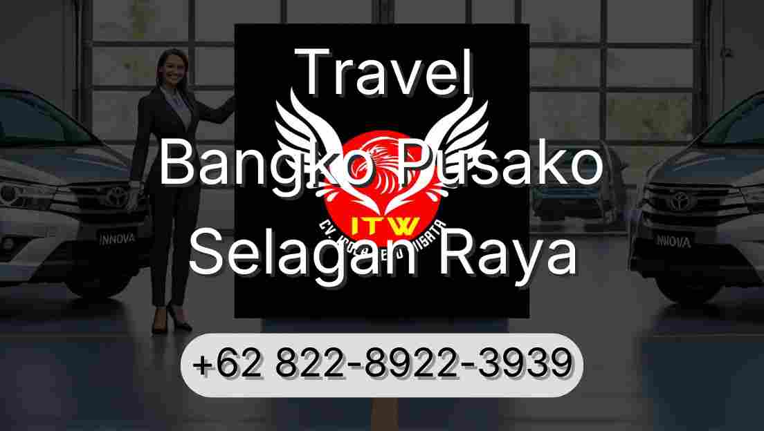 Travel Bangko Pusako Selagan Raya